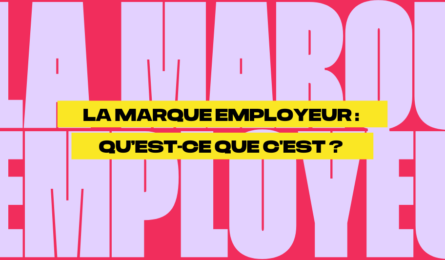 La marque employeur qu’estce que c